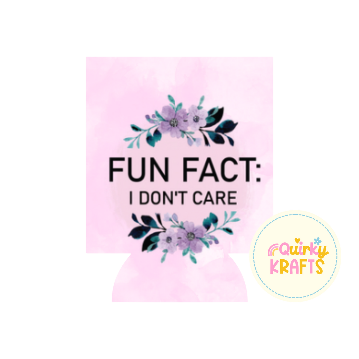 Fun fact I don't care