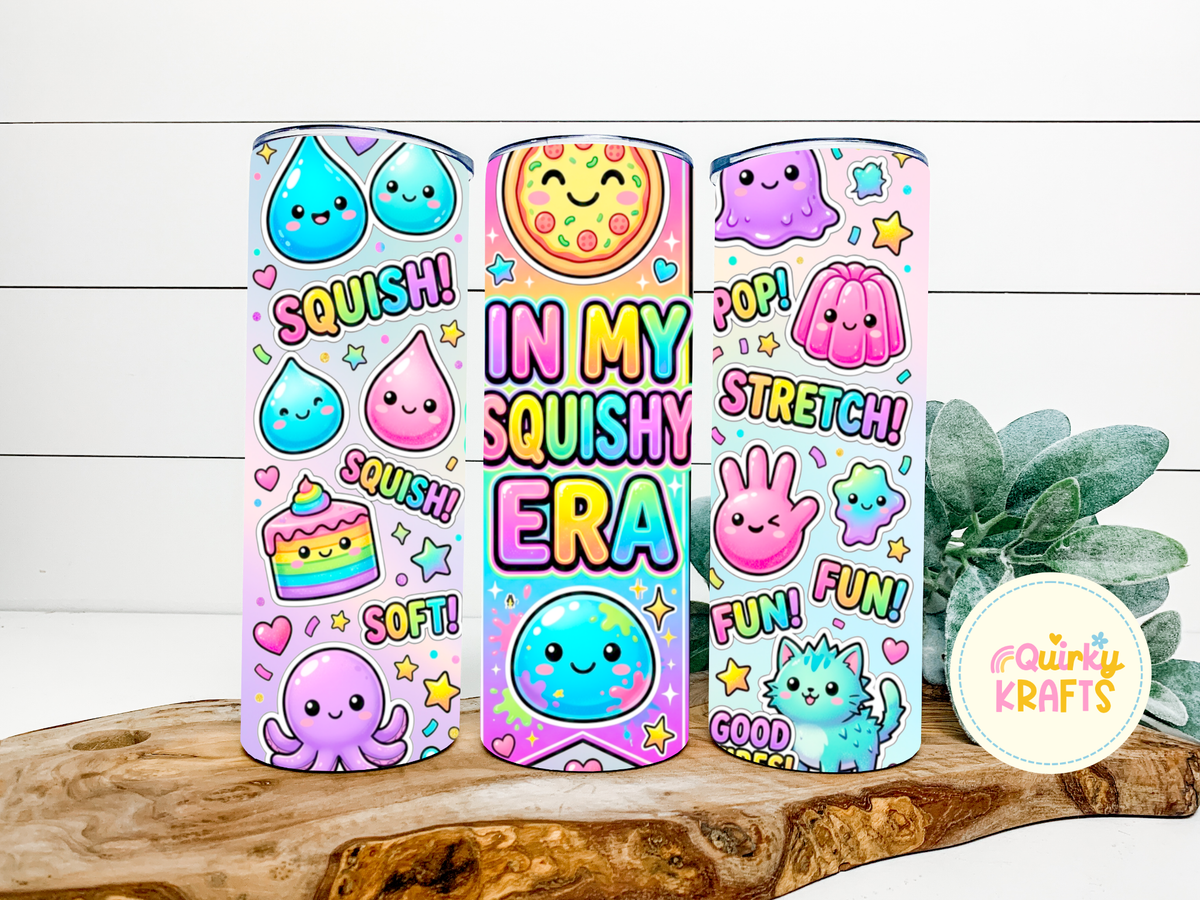 In my squishy era one