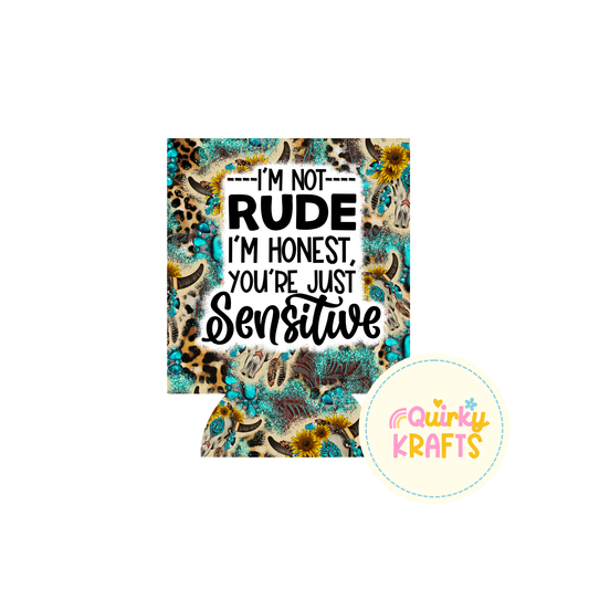 I'm not rude