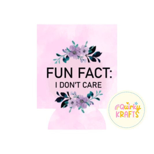 Fun fact I don't care